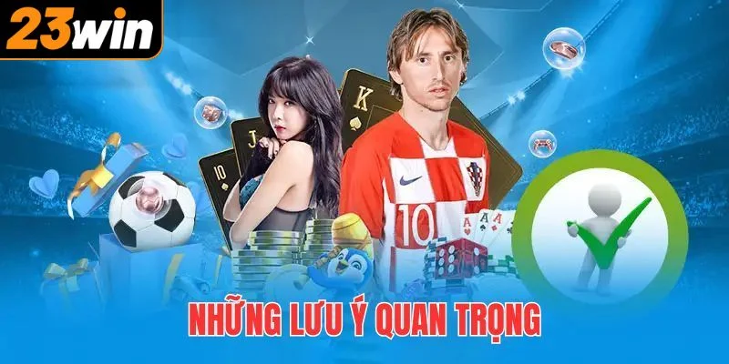 Chú ý cần nắm khi tạo tài khoản trên nền tảng